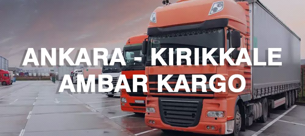 Ankara Kırıkkale Ambar Nakliye Kargo Ambarı Fiyatı